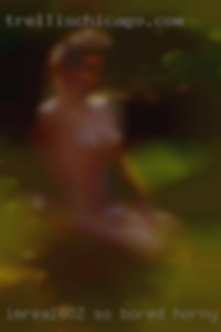 Imreal602 so bored horny girls