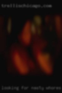 looking for nasty whores